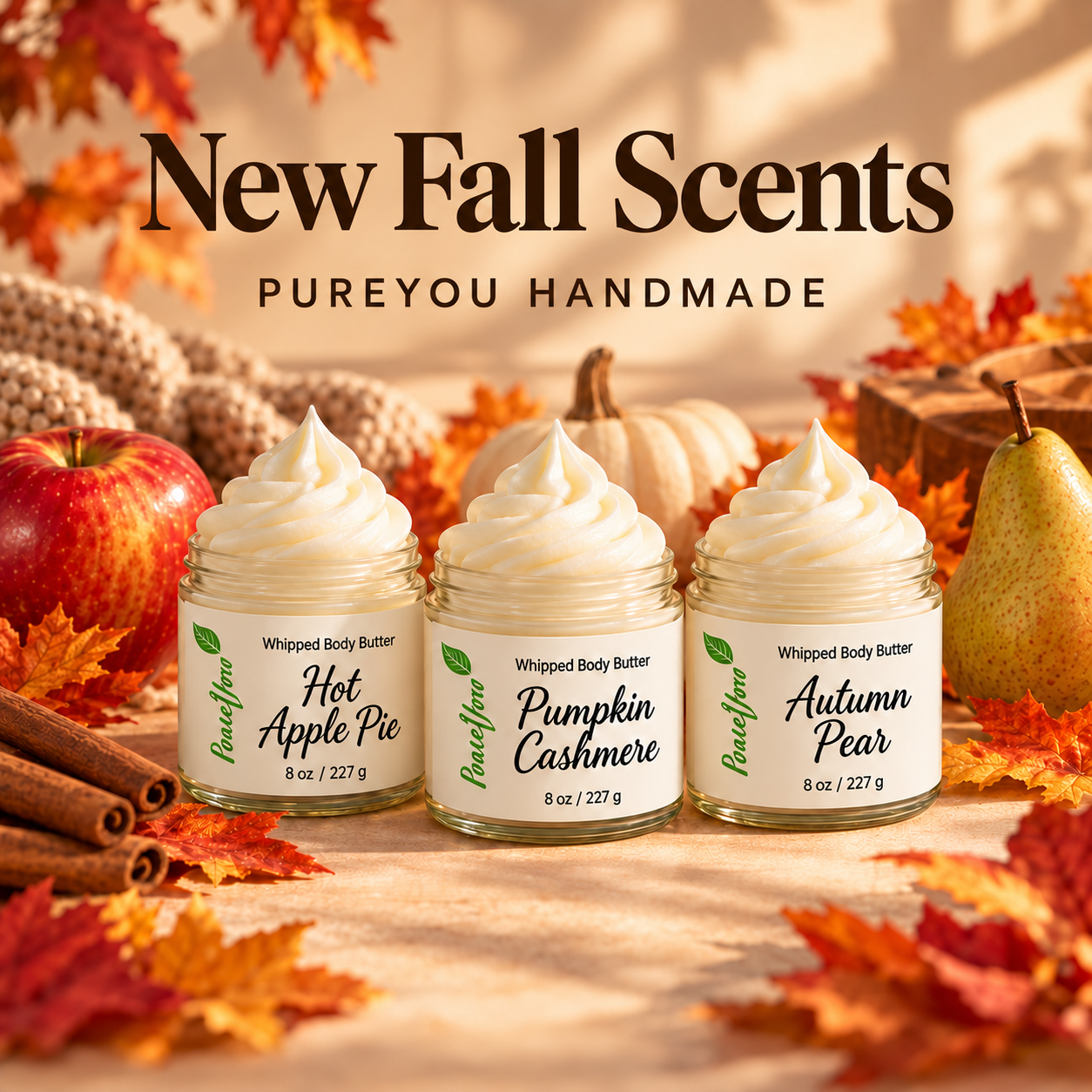 PureYou Handmade whipped body butter in Hot Apple Pie, Pumpkin Cashmere and Autumn Pear
